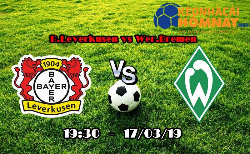 Nhận định, soi kèo trận B.Leverkusen vs Wer.Bremen 17/03/19 VĐQG Đức 1